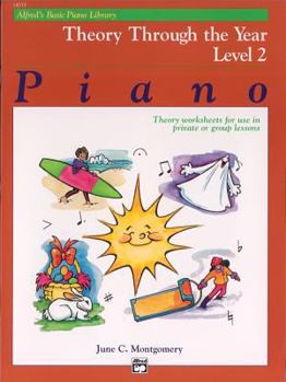 Paperback Alfred's Basic Piano Library Theory Through the Year, Bk 2: Theory Worksheets for Use in Private or Group Lessons Book