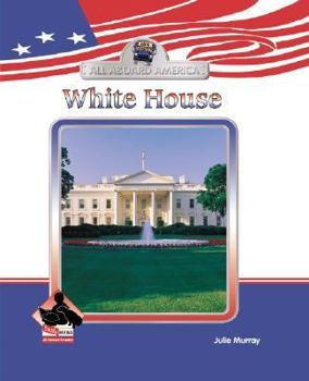 White House (All Aboard America.) - Book  of the All Aboard America