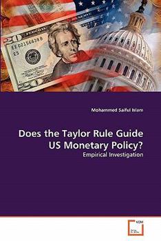Paperback Does the Taylor Rule Guide US Monetary Policy? Book