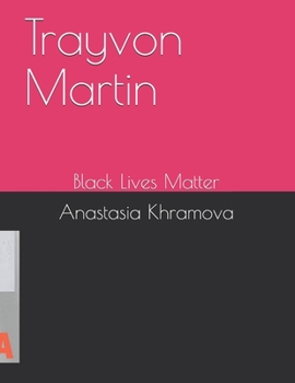 Paperback Trayvon Martin: Black Lives Matter Book
