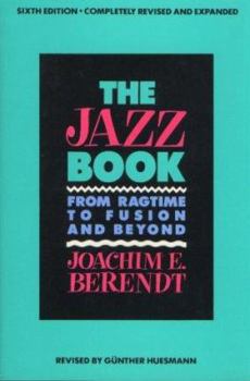 Hardcover Jazz Book : From Ragtime to Fusion and Beyond Book