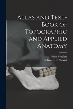 Paperback Atlas and Text-book of Topographic and Applied Anatomy Book