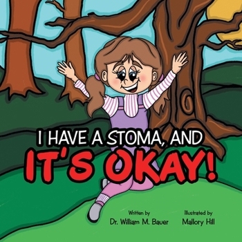 It’s Okay!: I Have a Stoma, and