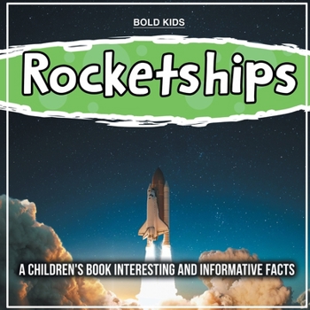 Paperback Rocketships: A Children's Book Interesting And Informative Facts Book