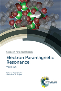 Hardcover Electron Paramagnetic Resonance: Volume 26 Book