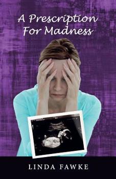 Paperback A Prescription for Madness Book