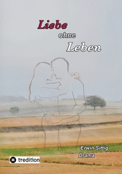 Paperback Liebe ohne Leben [German] Book