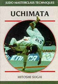Paperback Uchimata (Masterclass Techniques Series) Book