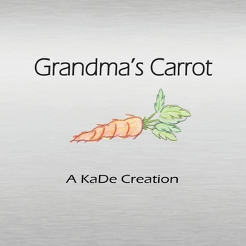 Paperback Grandma's Carrot Book