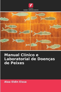 Manual Clínico e Laboratorial de Doenças de Peixes (Portuguese Edition)