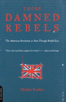 Paperback Those Damned Rebels Book