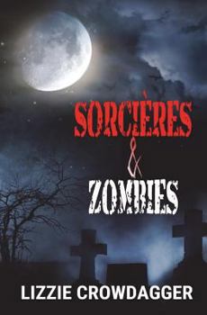 Paperback Sorcieres & Zombies [French] Book