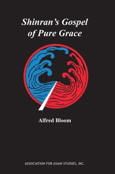 Paperback Shinran's Gospel of Pure Grace Book