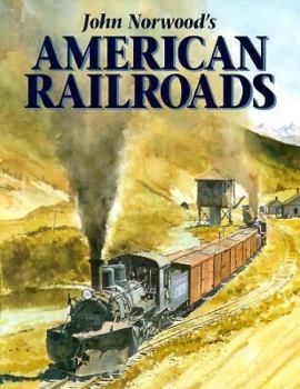 Paperback John Norwood's American Railroads Book