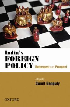 Hardcover India's Foreign Policy: Retrospect and Prospect Book