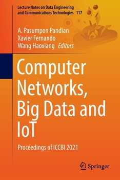 Paperback Computer Networks, Big Data and Iot: Proceedings of Iccbi 2021 Book