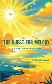The Quest for Melody