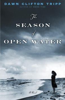 Hardcover The Season of Open Water Book