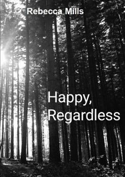 Paperback Happy Regardless Book