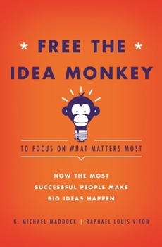 Hardcover Free the Idea Monkey... Book