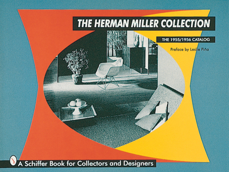 Hardcover The Herman Miller Collection: The 1955/1956 Catalog Book