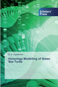 Paperback Homology Modelling of Green Sea Turtle Book