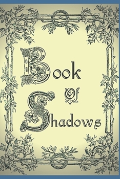 Paperback Book of Shadows: Coloring, Planner for a Magical 2021 Book