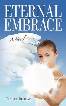 Paperback Eternal Embrace: A Novel Book
