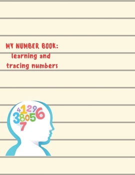 Paperback My Numbers Book: learning and tracing numbers Book