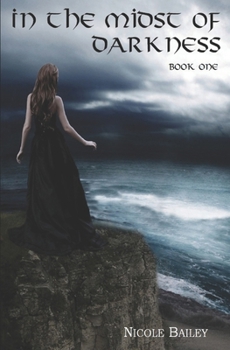 In the Midst of Darkness - Book #2 of the In the Midst of Darkness