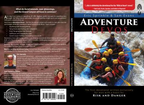Paperback Adventure Devos: The first devotional written exclusively for men with a heart for Risk and Danger Book
