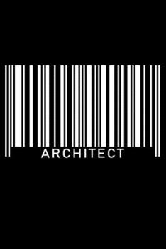 Paperback Notebook: Architect Architecture Architectural Designer White Barcode Job Black Lined Journal Writing Diary - 120 Pages 6 x 9 Book