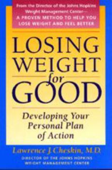 Paperback Losing Weight for Good: Developing Your Personal Plan of Action Book