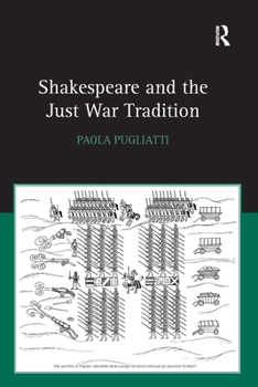 Paperback Shakespeare and the Just War Tradition Book