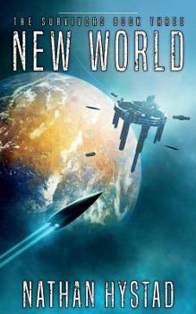 Paperback New World: The Survivors Book Three Book