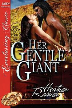 Her Gentle Giant, Part 2: Remember to Dance - Book #2.5 of the Divine Creek Ranch