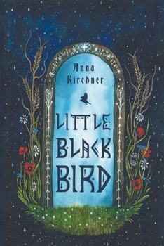 Little Black Bird - Book #1 of the Little Black Bird