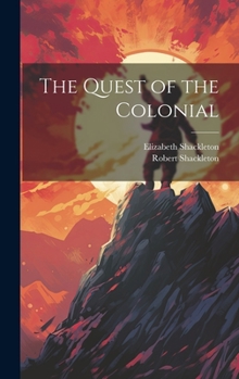 Hardcover The Quest of the Colonial Book