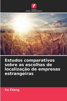 Paperback Estudos comparativos sobre as escolhas de localização de empresas estrangeiras [Portuguese] Book