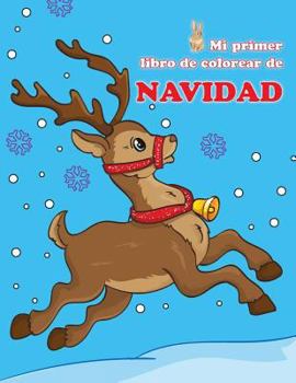 Paperback Mi primer libro de colorear de Navidad [Spanish] Book