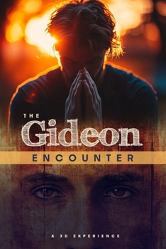 Paperback The Gideon Encounter: Face to face with who God is and who He says you are. Book