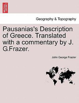 Paperback Pausanias's Description of Greece. Translated with a Commentary by J. G.Frazer. Vol. VI Book