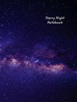 Hardcover Starry Night Notebook: College Ruled, Milky Way Galaxy Design Notebook, Journal Book