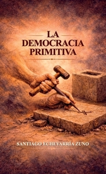 Hardcover La Democracia Primitiva Book
