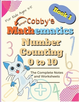 Paperback Number 0 to 10: Cobby's Simple Mathematics Makes Your Kids Fall In Love And Ask For More Daily Math Practice With 1000+ Fun Questions [Large Print] Book