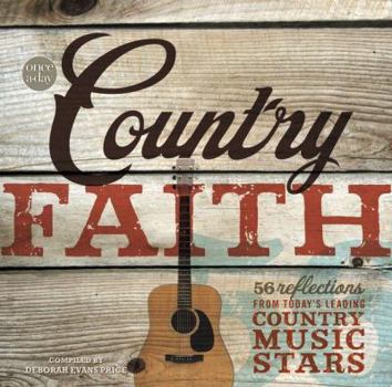 Hardcover Once-A-Day Country Faith: 56 Reflections from Today's Leading Country Music Stars Book