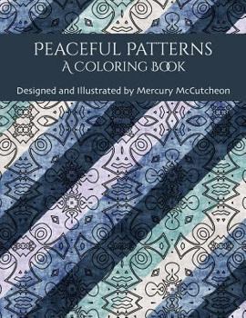 Paperback Peaceful Patterns: A Coloring Book