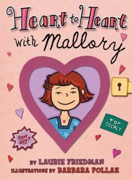 Heart to Heart With Mallory - Book #6 of the Mallory McDonald
