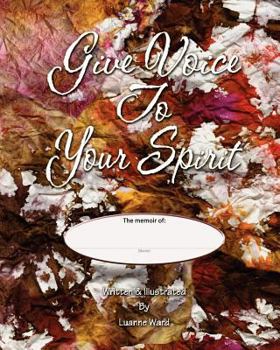 Paperback Give Voice To Your Spirit Book