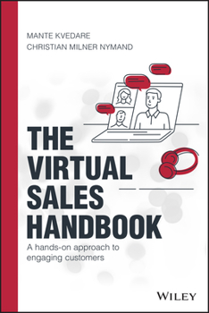 Hardcover The Virtual Sales Handbook: A Hands-On Approach to Engaging Customers Book